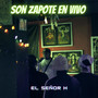 Son Zapote (En Vivo) [Explicit]