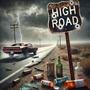 HIGH ROAD (Explicit)