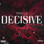 Decisive (Explicit)