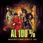 Al 100 % (feat. Adrian White & D´Lujo)