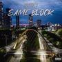 Same Block (feat. YT (MCR)) [Explicit]