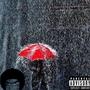 You gon need an umbrella (Explicit)