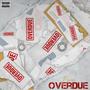 OVERDUE (Explicit)