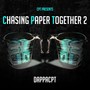 Chasing Paper Together 2 (Explicit)