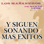 Y Siguen Sonando mas Exitos