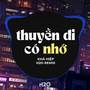 Thuyền Đi Có Nhớ (Remix)