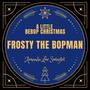 Frosty the Bopman