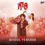 Dhool Yebsava (From 