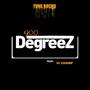 900 Degreez (Explicit)