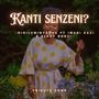 Kanti Senzeni? (Tribute2Zahara) (feat. Iman Kazi & Elkay Banzi)