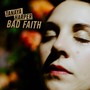 Bad Faith (Explicit)