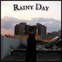 Rainy Day (Explicit)