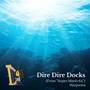 Dire Dire Docks (From 