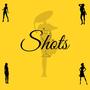Shots (feat. Chapi Sway) [Explicit]