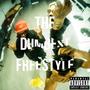 The Dumbest Freestyle (feat. Forecast) [Explicit]