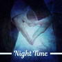 Night Time - Erotic Nature, Strong Feeling of Passion, Petting Bodily, Glowing and Shiny, Beautiful Women