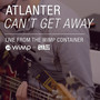 Can't Get Away (Live from the Wimp Container)