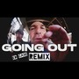 Going Out (ed case Remix) [Explicit]