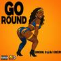 Go Round (feat. DJ Cheem) [Explicit]