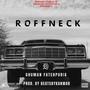 Roffneck (Explicit)