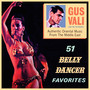 51 Belly Dancer Favorites. Authentic Oriental Music From the Middle East