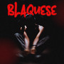 BLAQUESE