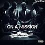 On A Mission (Explicit)