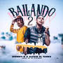 Bailando 2 (Explicit)