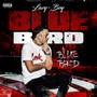 Blue Bird (Explicit)