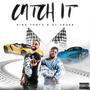 Catch It (Explicit)