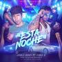 Esta Noche (feat. Joselo Reben ,GregoRecords)