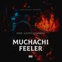 Muchachi Feeler (feat. Xiddo & Alkatel)