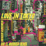 Love in Tokyo (Gigi el Amoroso Remix)