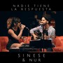 Nadie Tiene la Respuesta (En Vivo) [feat. Nur]