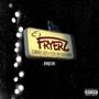 Fryerz (Explicit)