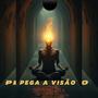 Pega a Visão (Explicit)