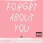 Forget About You (Explicit)