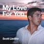 My Love For You (Bonus Track Version)