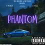 Phantom (feat. K-Wizz) [Explicit]