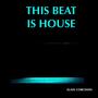 This beat is house