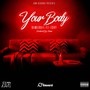 Your Body (Explicit)