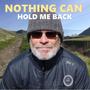 NothingCanHoldMeBack