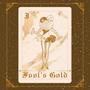 Fool's Gold (Explicit)