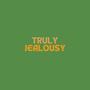 Truly Jealousy (Explicit)