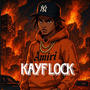 Kayflock (Explicit)