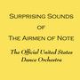 United States Air Force Airmen of Note: Surprising Sounds