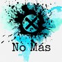 No Más