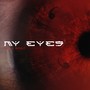 MY EYES