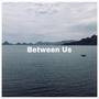 Between Us