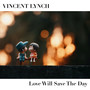 Love Will Save the Day